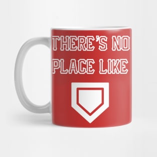 There's No Place Like Home Mug